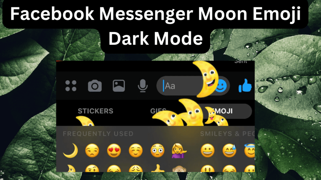 Facebook Messenger Moon Emoji Dark Mode